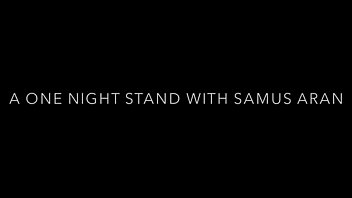 One Night Stand with Samus Aran
