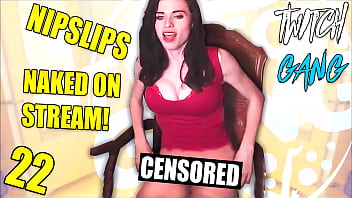 Twitch Streamer Flashing Her Boobs On Stream & Accidental Nip Slip/Boob Flash - Set 22